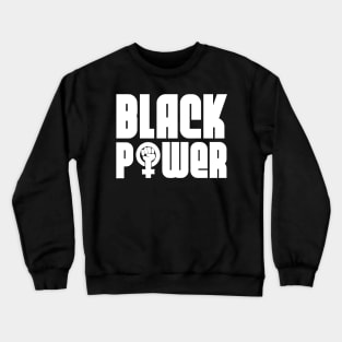 Black Woman Power Crewneck Sweatshirt